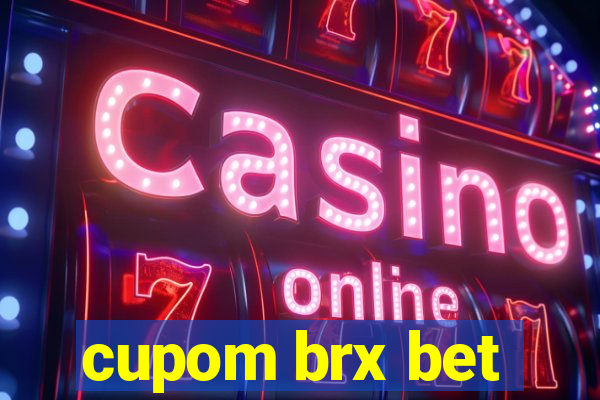 cupom brx bet